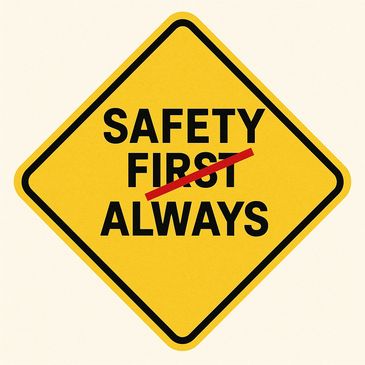 Beyond Safety First